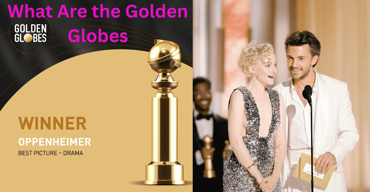 What Are the Golden Globes