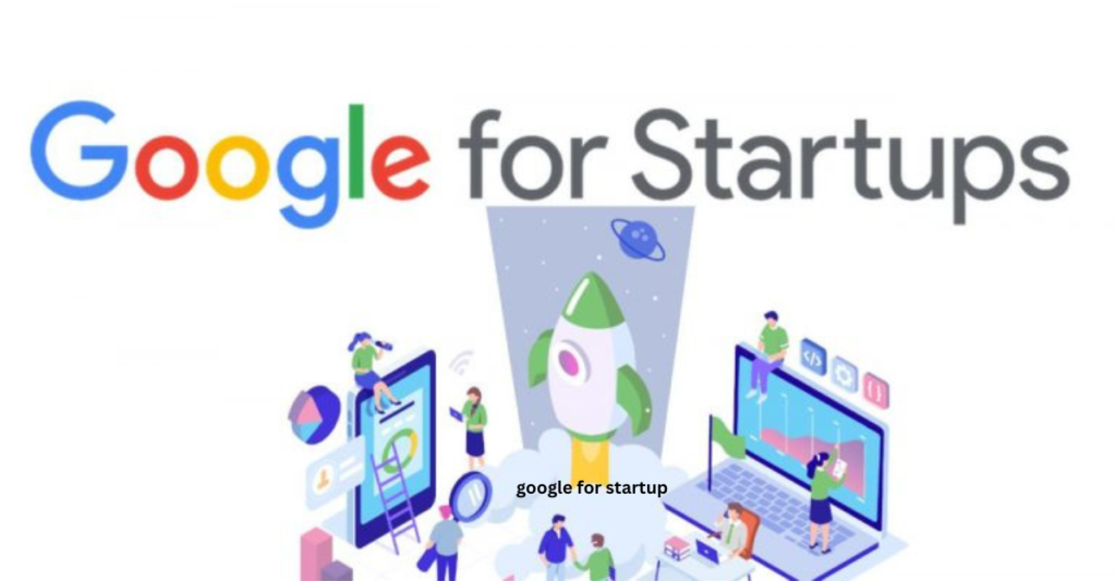 Google for Startups