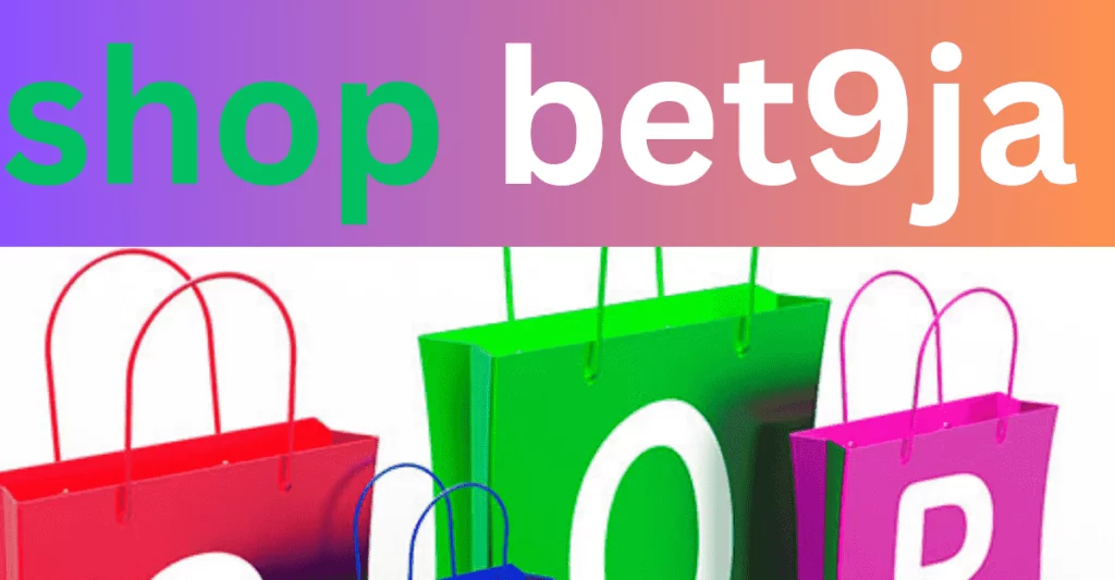 shop bet9ja