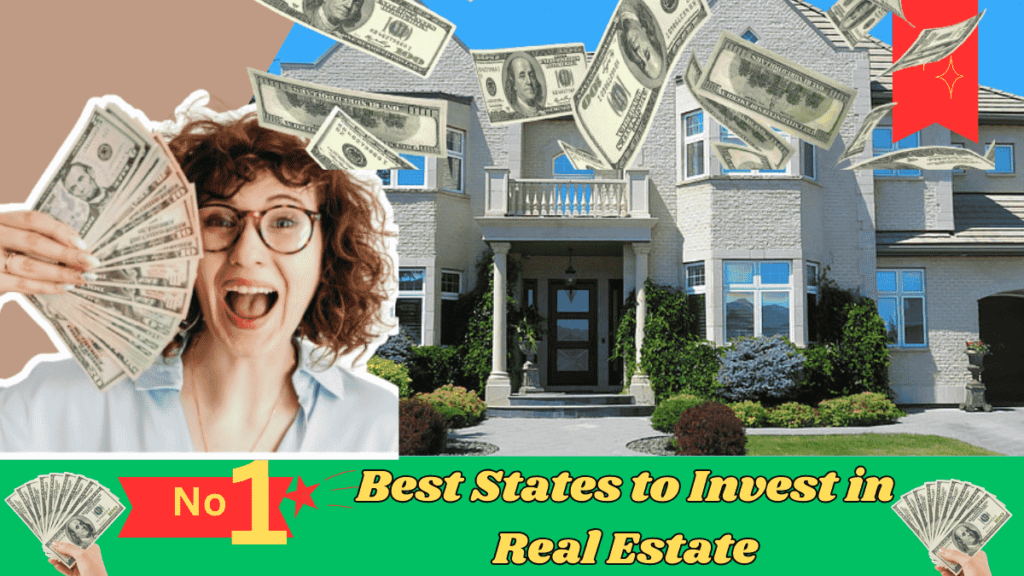 Best States to Invest in Real Estate
