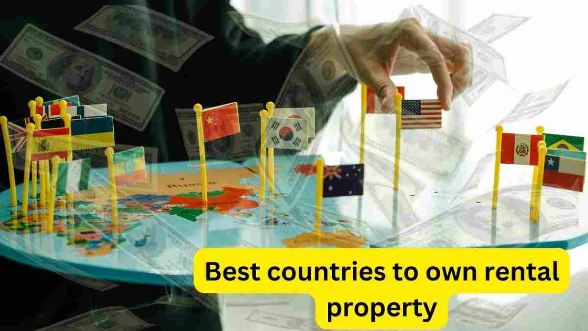 Best countries to own rental property
