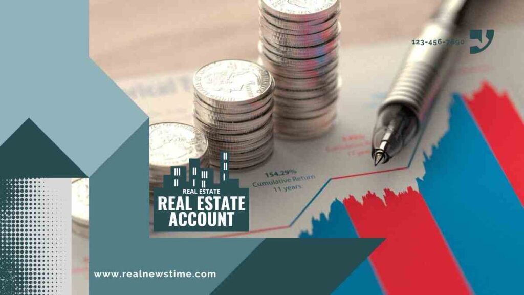 Real Estate Account
